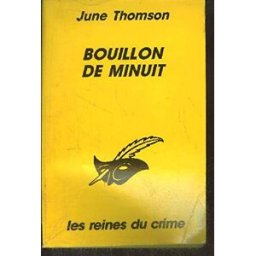 Bouillon de minuit June Thomson Libr. des Champs-Elysées