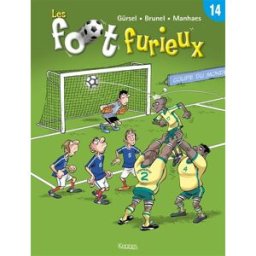 Les foot furieux. Vol. 14 Gürcan Gürsel Joker éditions