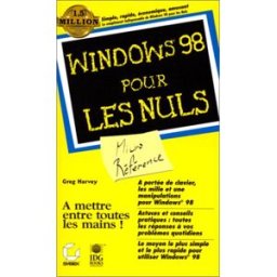 Windows 98, micro-référence pour les nuls Greg Harvey Sybex
