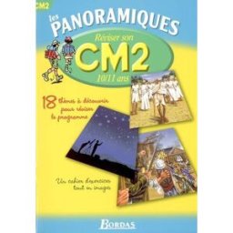 Réviser son CM2, 10-11 ans : 18 thèmes à découvrir pour réviser le programme : un cahier d'exercices Laure Amboise, Alain Charles, Michel Wormser Bordas
