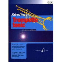 Trompette tonic volume 1 Naulais, Jera me BILLAUDOT