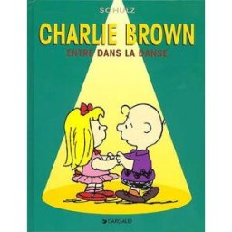 Charlie Brown. Vol. 2. Entre dans la danse Charles Monroe Schulz Dargaud