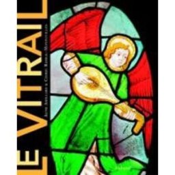 Le vitrail : image et atmosphère Cédric Rameau-Monpouillan, Aline Amillard-Nouger Aubanel