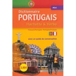 Mini-dictionnaire Hachette & Verbo : français-portugais, portugais-français : avec un guide de conve collectif Hachette Education