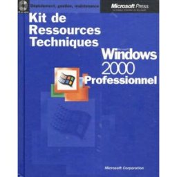 windows 2000 professional kits de ressources techniques livre de reference francais microsoft corporation Microsoft