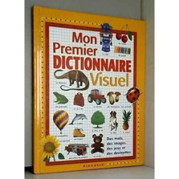 Mon premier dictionnaire visuel Collectif Piccolia