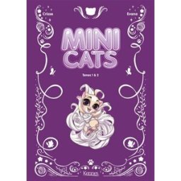 Mini cats : tomes 1 & 2 Crisse, Evana Kisa Kennes Editions