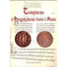 templiers et hospitaliers dans l'aube jean-claude czmara jcc