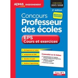 Concours professeur des écoles : EPS, cours et exercices : concours 2017-2018, nouveaux programmes Haimo Groenen, Bruno Dhormes Vuibert