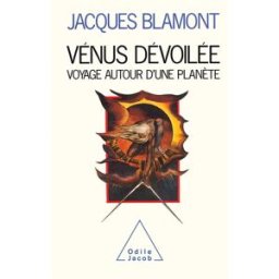 Vénus dévoilée Jacques Blamont Seuil, O. Jacob