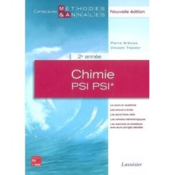 Chimie 2e année PSI PSI* Pierre Grécias, Vincent Tejedor Lavoisier-Tec & Doc