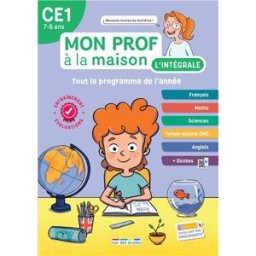 Mon prof à la maison, l'intégrale CE1, 7-8 ans : tout le programme de l'année : français, maths, sci Emmanuelle Deschamps, Cédric Faure Rue des écoles