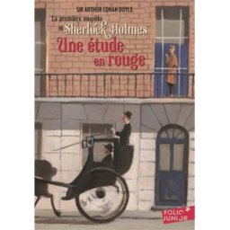 Une étude en rouge : la première enquête de Sherlock Holmes Arthur Conan Doyle Gallimard-Jeunesse