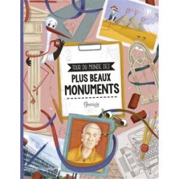 Tour du monde des plus beaux monuments Stepanka Sekaninova Grenouille éditions