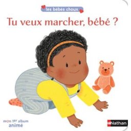 Tu veux marcher, bébé ? Cha Sang Mi Nathan Jeunesse