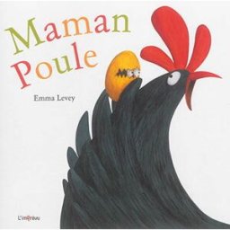 Maman poule Emma Levey Editions de l'Imprévu