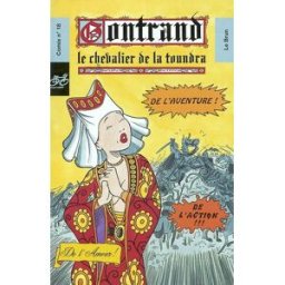 Gontrand, le chevalier de la toundra Le Brun Le Cycliste