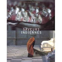Saveurs indiennes Catherine Bourzat Chêne