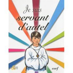Je suis servant d'autel Éric Broine, Hermann Delplanque, François de Mianville Cerf