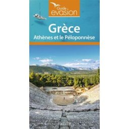 Grèce : Athènes et le Péloponnèse Maud Vidal-Naquet, Isabelle Cervellin-Chevalier Hachette Tourisme