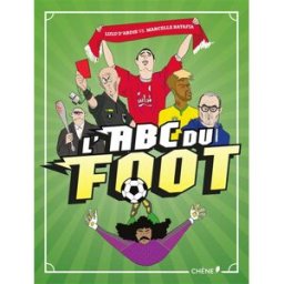 L'abc du foot Marcelle Ratafia, Lulu d' Ardis Chêne
