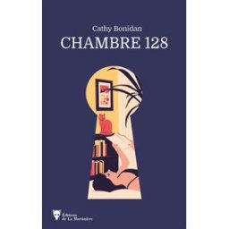Chambre 128 Cathy Bonidan La Martinière