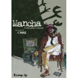 Mancha : chevalier errant Cmax Futuropolis