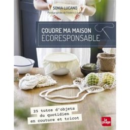 Le trousseau de la famille éco-responsable Sonia Lucano la Plage