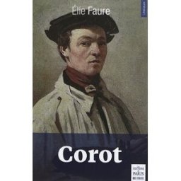 Corot Elie Faure Ed. de Paris-Max Chaleil