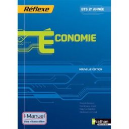 Economie, BTS 2e année : i-manuel, livre + licence élève boyer, dominique Nathan technique