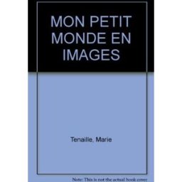 Mon petit monde en images : comptines Marie Tenaille Nathan