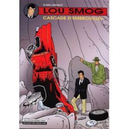 Lou Smog. Vol. 7. Cascade d'embrouilles Georges Van Linthout Point Image