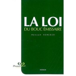 La loi du bouc émissaire Mensah Hemedzo Plumes 2 coeurs trait d'union Alsace Togo
