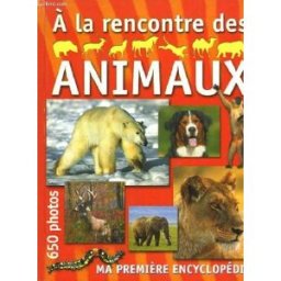 a la rencontre des animaux. warnau geneviève & collectif caramel