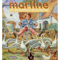 Martine et les animaux de la ferme gilbert delahaye, marcel marlier Casterman