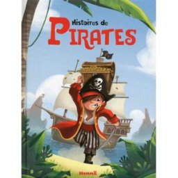 Histoires de pirates sophie belin, calouan, véronique cauchy, ella coalman, collectif, delphine dumouchel, ginou jussel, marido viale, didier guagliano, jérémy parigi, astrid de souris Hemma