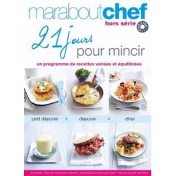 21 jours pour mincir : un programme de recettes variées et équilibrées hachette Marabout