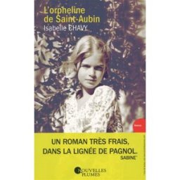 L'orpheline de Saint-Aubin Isabelle Chavy Nouvelles plumes
