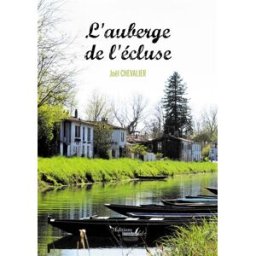 L'auberge de l'écluse Joël Chevalier Baudelaire