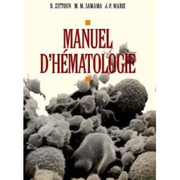 Manuel d'hématologie Robert Zittoun, Meyer Samama, J.P. Marie Doin