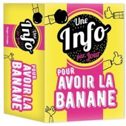 Une info par jour pour avoir la banane Gérard Schaller Hugo Image