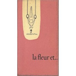 la fleur et le gibet. urs. (illustrations) présentation de max-pol fouchet