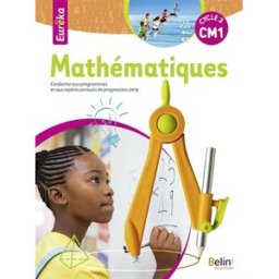 Eurêka, mathématiques CM1, cycle 3 : conforme aux programmes et aux repères annuels de progression 2 Christian Imbault, Alain Lévy Belin éducation