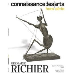 Germaine Richier : Centre Pompidou, Paris, musée Fabre, Montpellier xxx Connaissance des arts