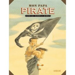 Mon papa pirate Davide Cali Sarbacane