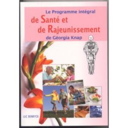 le programme intégral de santé et de rajeunissement de gëorgia knap luc denryck lmv