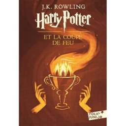 Harry Potter. Vol. 4. Harry Potter et la coupe de feu J.K. Rowling Gallimard-Jeunesse