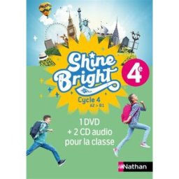 Shine bright, anglais 4e, cycle 4 A2-B1 : 1 DVD + 2 CD audio pour la classe Caumartin, Aurélie Nathan