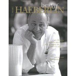Marc Haeberlin : les 10 plus grandes recettes de l'auberge de l'Ill tout en images Dirk Gieselmann Ducasse Editions