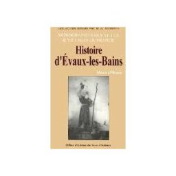 Evaux-les-bains (histoire de) maurice, piboul LIVRE HISTOIRE